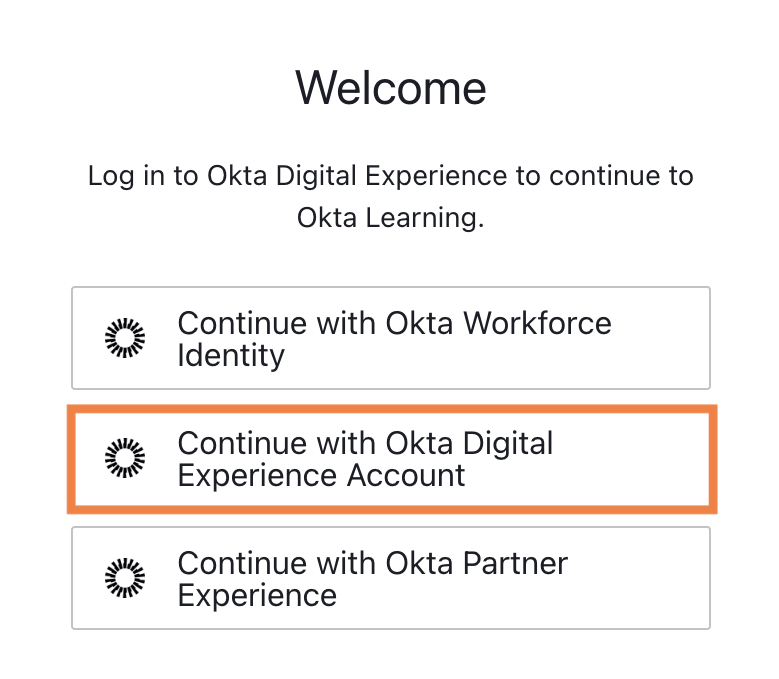 Select Continue with Okta Digital Experience Account