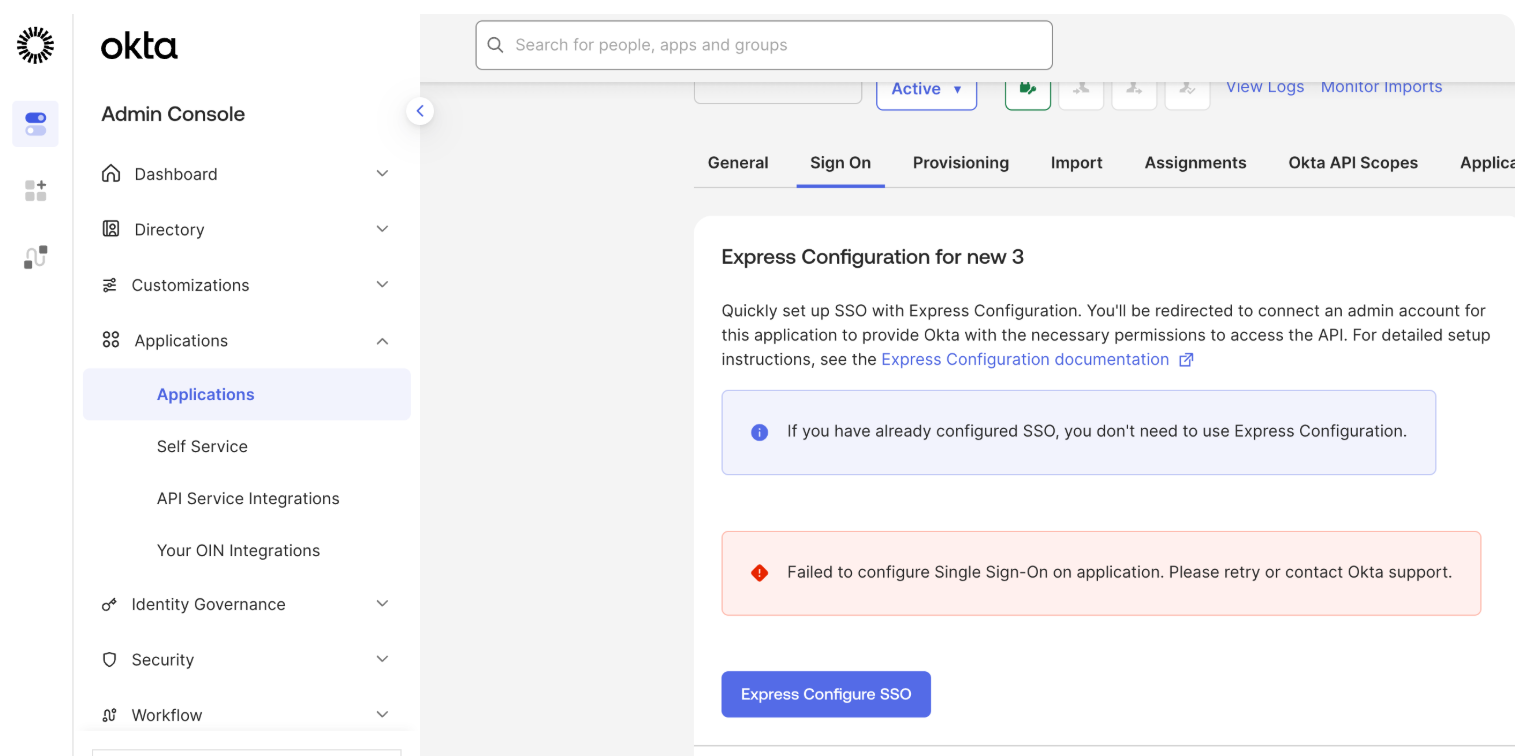 Failed to configure Single Sign-On on application. Please retry or contact Okta support.
